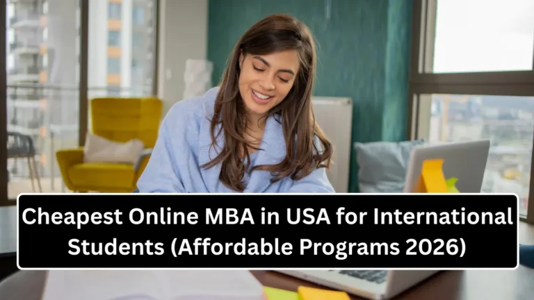 Cheapest Online MBA in USA for International Students (Affordable Programs 2026)