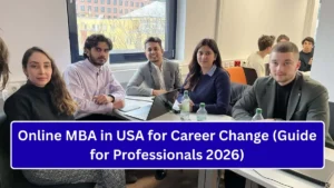 Online MBA in USA for Career Change (Guide for Professionals 2026)